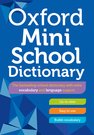 OXFORD MINI SCHOOL DICTIONARY 2023