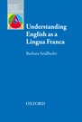 Understanding English as a Lingua Franca