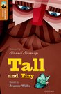 Oxford Reading Tree TreeTops Greatest Stories: Oxford Level 8. Tall and Tiny