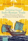 Rethinking Classical Indo-Roman Trade