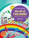 MY LEARNING TRAIN: WORLD OF COLOURS, BEGINNERS