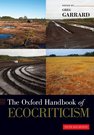 The Oxford Handbook of Ecocriticism