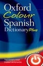 Oxford Colour Spanish Dictionary Plus