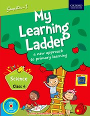 My Learning Ladder Science Class 4 Semester 1