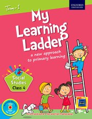 My Learning Ladder Social Studies Class 4 Term 1