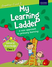 My Learning Ladder General Knowledge Semester Class 1