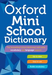 OXFORD MINI SCHOOL DICTIONARY 2023