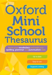 OXFORD MINI SCHOOL THESAURUS 2023