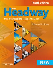 New Headway Pre-Intermediate Fourth Edition Student's Book