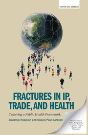 Fractures In IP, Trade, And Health