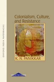 Colonialism, Culture, and Resistance