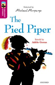 Oxford Reading Tree TreeTops Greatest Stories: Oxford Level 10. The Pied Piper