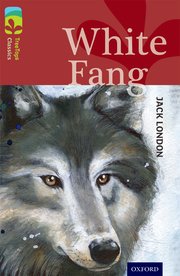 ORT: TreeTops Classics: Level 15 White Fang