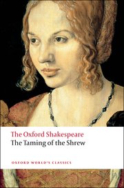 The Oxford Shakespeare-The Taming of The Shrew Reissue