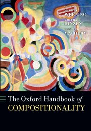 The Oxford Handbook of Compositionality