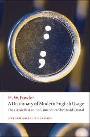 A Dictionary of Modern English Usage