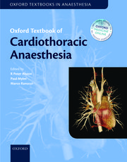 Oxford Textbook of Cardiothoracic Anaesthesia