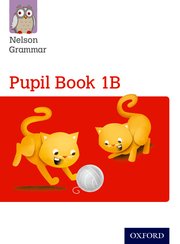 NT: Nelson Grammar Pupil Book 1B Year 1/P2