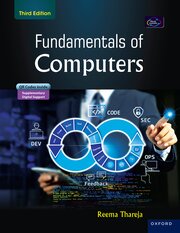 Fundamentals of Computers | Third Edition