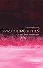 PSYCHOLINGUISTICS- A VERY SHORT INTRODUCTIONS
