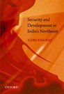 Security and Development in India's Northeast