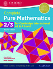 Complete Pure Mathematics 2 & 3 for Cambridge International AS & A Level