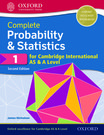 Complete Probability & Statistics 1 for Cambridge International AS & A Level