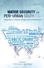 Water Security in Peri-urban South Asia