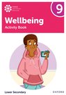 OXFORD INTERNATIONAL LOWER SECONDARY WELLBEING: ACTIVITY BOOK 9