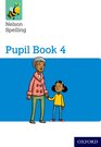 NELSON SPELLING PUPIL BK 4 Y4/P5